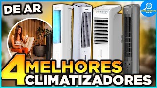 ????OS 4 Melhores CLIMATIZADORES DE AR Custo Benefício Para Comprar em 2025