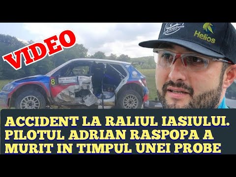 Accident grav la Raliul Iasiului. Pilotul Adrian Raspopa a murit in timpul unei curse.