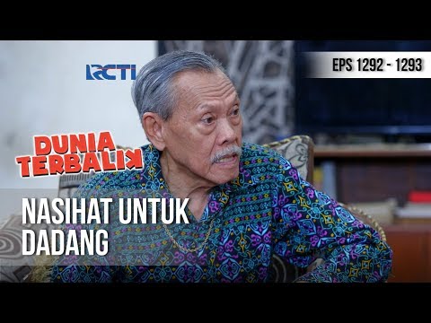 DUNIA TERBALIK - Dadang Disuruh Untuk Menghargai Babeh Bos [12 Januari 2019]