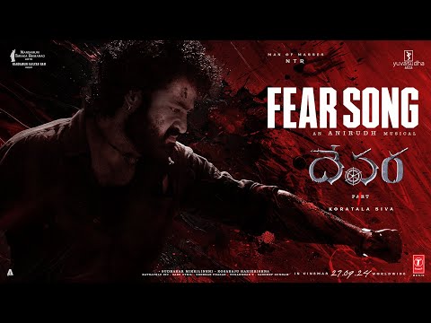 Fear Song | Devara Part - 1 | NTR | Koratala Siva | Anirudh Ravichander | 10 Oct 2024 2024-05-19 13:32