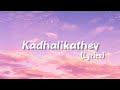 Kadhalikathey Lyrics Imaika Nodigal HIP HOP THAMIZHA