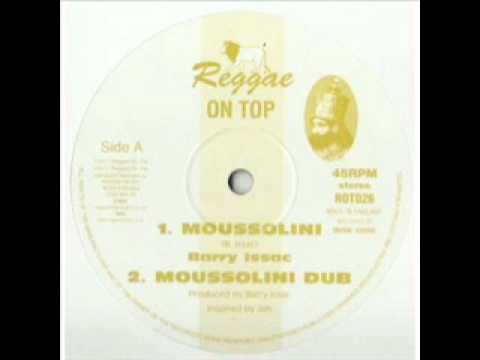 BARRY ISSAC - Moussolini + Moussolini  Dub  (Reggae on top) 12"