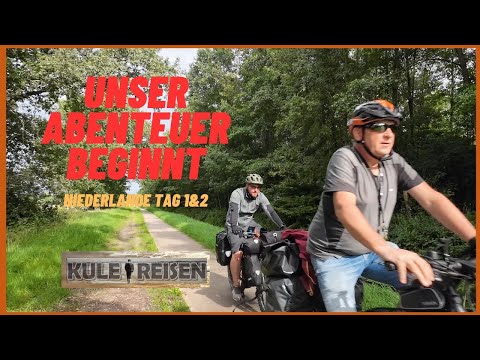 Unser Abenteuer beginnt ! Mit dem Rad durch die Niederlande Tag 1&2