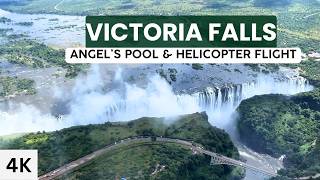 VICTORIA FALLS TOUR: Zimbabwe & Zambia, Angel's Pool and Helicopter Flight (4K)