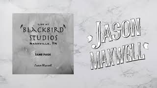 Jason Maxwell - Same Page [Acoustic] (Official Audio)