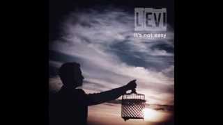 LEVI - It's not easy