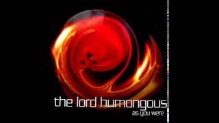 The Lord Humongous - As You Were (Full Album) 2001