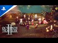 Octopath Traveler II - Launch Trailer | PS5 & PS4 Games