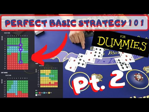 BlackJack Basic Strategy 101 pt 2 - BLACKJACK FOR DUMMIES