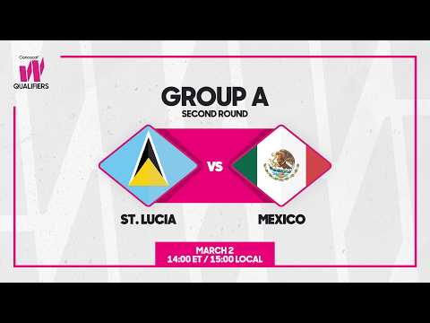 St. Lucia vs Mexico | 2025/26 Concacaf W Qualifiers