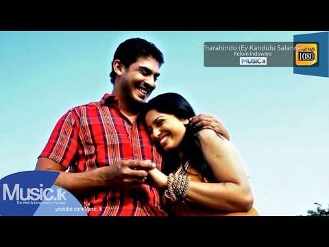 Tharahindo (Ey Kandulu Salanne) - Kelum Induwara - www.Music.lk
