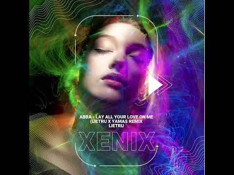 Abba - Lay All Your Love On Me (Lietru x Yamas Techno Remix)