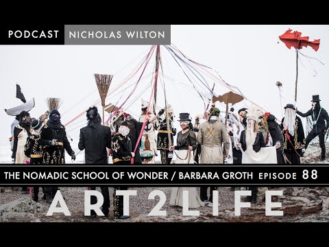 The Nomadic School of Wonder - The Art2Life Podcast Episode 88