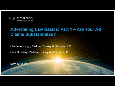 Webinar Playback: Advertising Law Basics: Part 1 – Are Your Ad Claims Substantiated? | News & Resources | Dorsey