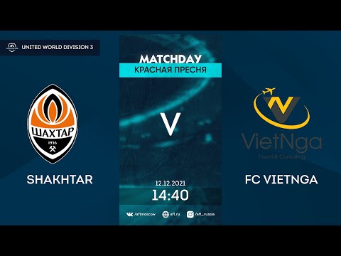 AFL21. United World Division 3. Day 18. Shakhtar - FC VietNga