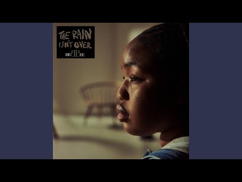 The Rain Isn't Over