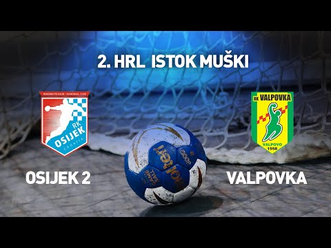 RK Osijek 2 vs RK Valpovka I 4.kolo I 2. HRL Istok - Muški