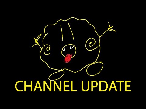Channel Update! [Jan. 10th 2016]