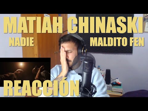 REACCIONANDO A MATIAH CHINASKI + NADIE + MALDITO FEN | BARRACUDAS + NATURALES!! QUE BARBARIDAD!! 🔥🔥🔥