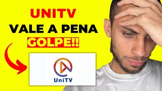 UNITV VALE A PENA? UNITV FUNCIONA? UNITV É BOM?