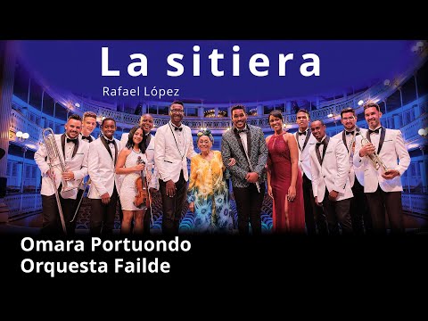 Omara Portuondo y Orquesta Failde - La Sitiera (Rafael López)