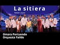 Omara Portuondo y Orquesta Failde - La Sitiera (Rafael López) - Orquesta Failde Omara Portuondo y Orquesta Failde - La Sitiera (Rafael López)