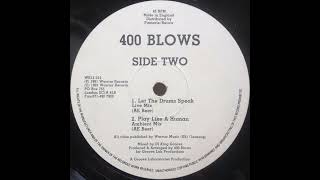 400 Blows - Let The Drums Speak (Live Mix)