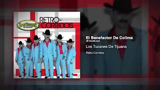 El Benefactor De Colima (El Cochiloco) - Los Tucanes De Tijuana [Audio Oficial]