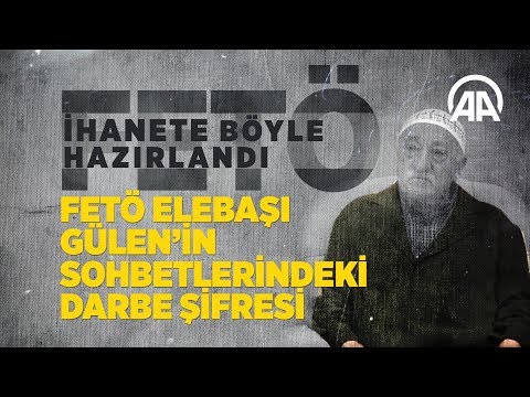 Gülen'in sohbetlerindeki darbe şifresi