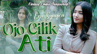 Download lagu Era Syaqira - OJO CILIK ATI   ||   Kendang Kempul Banyuwangi ~   mp3