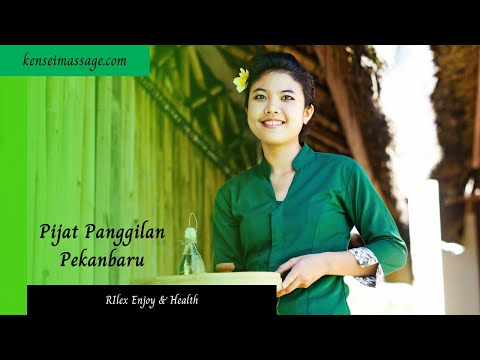 Pijat Panggilan Pekanbaru 24 Jam Terapis Wanita Profesional