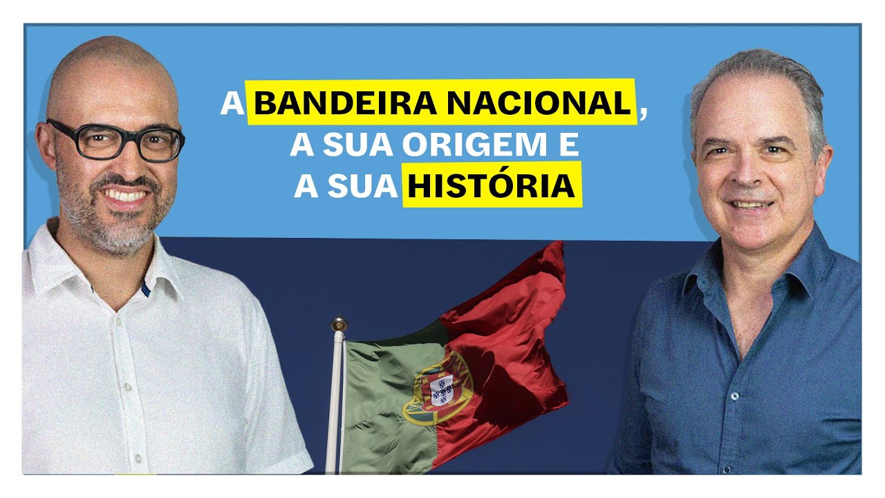 "E o Resto é História" : A bandeira nacional, a sua origem e a sua história