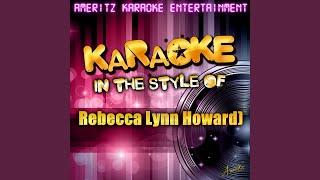 Forgive (In the Style of Rebecca Lynn Howard) (Karaoke Version)