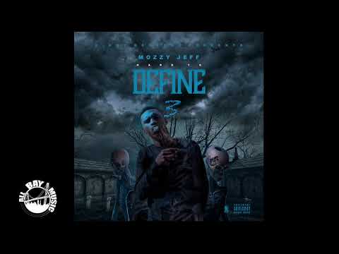 Mozzy Jeff - Go ft Blasta (Audio MP3) Hard To Define 3
