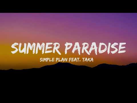 Simple Plan - SUMMER PARADISE feat. Taka (Lyrics)