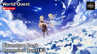 Download lagu Adventure Rank Ascension 3 Quest | AR 45 | To World Level 6 | Genshin Impact mp3
