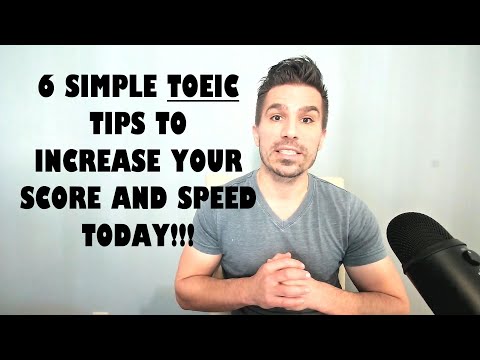 TOEIC TIPS: 6 EASY WAYS TO INCREASE YOUR SCORE & SPEED  (MOST POPULAR) #TOEIC #PASSTOEIC #ESL