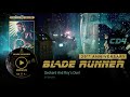 Vangelis: Blade Runner Soundtrack [CD4] - Deckard And Roy's Duel