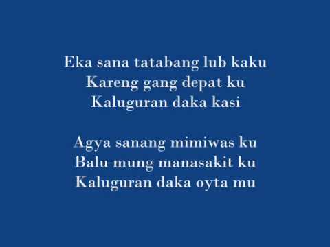 kaluguran daka oyta mu with FULL Lyrics - nobelistas