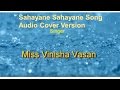 Sahayane Sahayane Song Vinisha Vasan Audio CoverVersion CMF Music Factory
