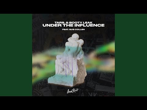 Under The Influence (feat. Gus Collen)