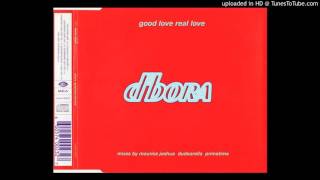 D'BORA= GOOD LOVE REAL LOVE (MAURICE'S REAL EDIT)