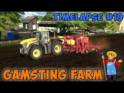Farming Simulator 17 - Gamsting Farm Timelapse - ep#19