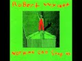ROBERT WYATT - Born Again Cretin