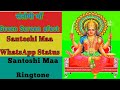 Santoshi Green Screen Video Santoshi Maa WhatsApp Status Santoshi Maa Chroma Key Santoshi Maa Status