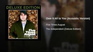 Owe It All to You (Acoustic Version)