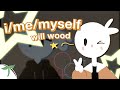 I Me Myself Will Wood Animated Music Video