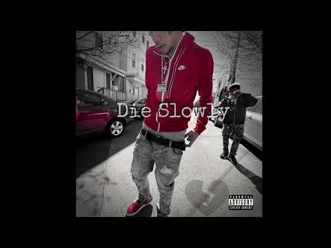 Die Slowly (official audio)