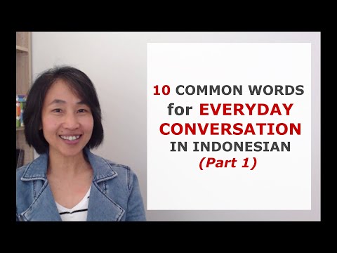 10 Indonesian Common Words For Everyday Conversations Part 1