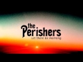 The Perishers - My Heart